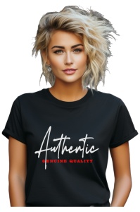 Femeie purtând un tricou negru cu textul 'Authentic Genuine Quality', stil modern și casual