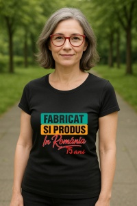 Tricou Damă Cadou 75 ani - Cadou aniverasare Damă Model Fabricat și produs în România