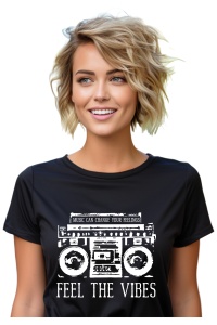 Tricou dama - Feel the Vibes