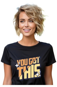 Tricou dama - You Got This