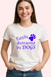 Tricou easily distracted by dogs mesaj pentru iubitorii de caini, Copii | Dama | Barbat - Img 3