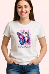 Tricou Fluture si femeie pastel mesaj motivational never let anyone dull your sparkle Copii | Dama | Barbat Barbat