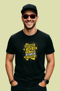 Tricou Idei geniale in curs de executie, Copii | Dama | Barbat , tricou negru