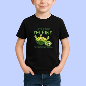 Tricou It s fine i m fine Sunt bine Negru, Copii | Dama | Barbat