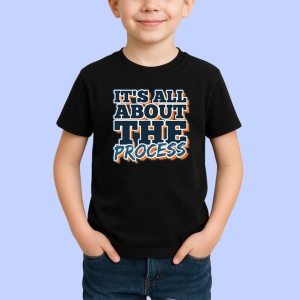 Tricou Its All About The Process Font Sportiv, din bumbac 100%, tricou negru Copii | Dama | Barbat
