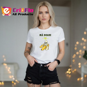 Tricou Ma Doare Banana Funny, din bumbac 100%, tricou alb, Dama | Barbat - Img 5
