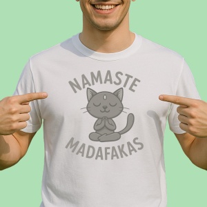 Tricou namaste madafakas - Copii | Dama | Barbat