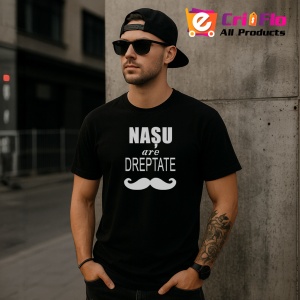 Tricou Nasu Are Dreptate Negru, din bumbac 100%, tricou negru, Dama | Barbat