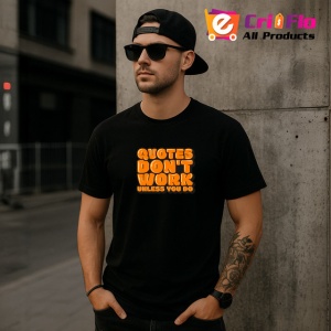 Tricou Quotes Dont Work Unless You Do Portocaliu V2, din bumbac 100%, tricou negru Copii | Dama | Barbat - Img 6