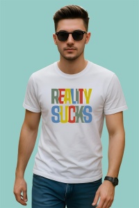 Tricou Reality Sucks Text Color, din bumbac 100%, tricou alb, Dama | Barbat - Img 2