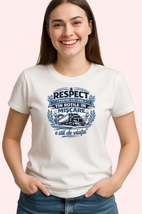 Tricou Respect Pentru Cei Ce Tin Rotile In Miscare Camion Albastru V1, din bumbac 100% , tricou alb pentru Dama | Barbat