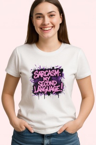 Tricou Sarcasm My Second Language Text Roz, Copii | Dama | Barbat