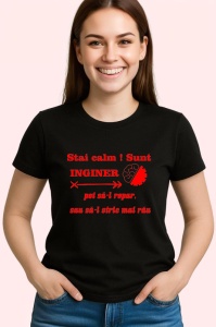 Tricou stai calm sunt inginer pot sa l repar sau sa l stric mai rau mesaj ironic, Copii | Dama | Barbat , tricou negru - Img 2