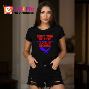 Tricou sunt tata de fete si am pasiune pentru lucruri ascutite mesaj glumet, Copii | Dama | Barbat , tricou negru - Img 4