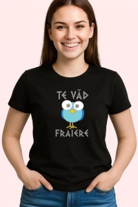 Tricou Te Vad Fraiere Bufnita Albastra Amuzanta, din bumbac 100%, tricou negru Copii | Dama | Barbat - Img 3