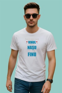 Tricou Vin Nasu Finu Mesaj Albastru, din bumbac 100%, tricou alb, Dama | Barbat - Img 2