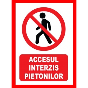 Indicator Accesul interzis pietonilor, Sticker autocolant