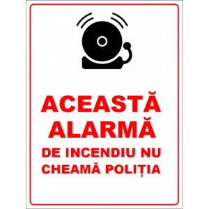 Indicator Aceasta alarma de incendiu nu cheama politia, Sticker autocolant