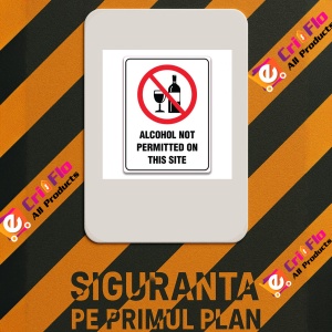 Indicator ALCOHOL NOT PERMITTED ON THIS SITE SIGN, Sticker autocolant - Img 3