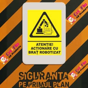 Indicator Atentie actionare cu brat robotizat, Sticker autocolant - Img 3