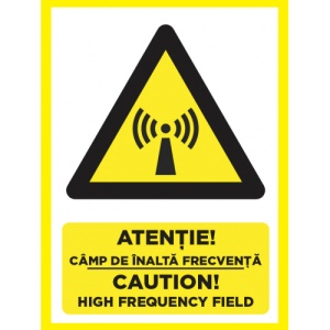 Indicator Atentie camp de inalta frecventa caution high frequency, Sticker autocolant