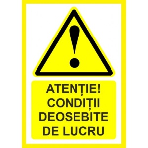 Indicator Atentie conditii deosebite de lucru, Sticker autocolant