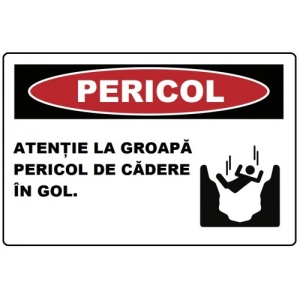 Indicator Atentie la groapa pericol de cadere in gol, Sticker autocolant