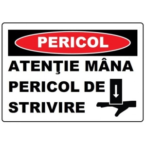 Indicator Atentie la mana pericol de strivire, Sticker autocolant
