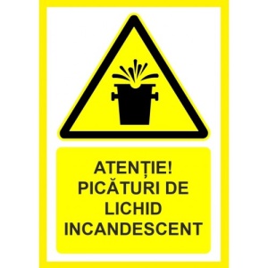Indicator Atentie picaturi de lichid incandescent, Sticker autocolant