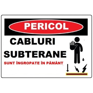 Indicator Cabluri subterane sunt ingropate in pamant, Sticker autocolant