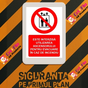 Indicator Este interzisa utilizarea ascensorului pentru evacuare in caz de incendiu indicator de interzicere, Sticker autocolant - Img 3