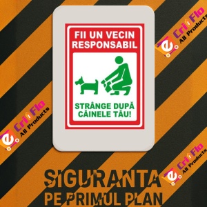Indicator Fii un vecin responsabil strange dupa cainele tau, Sticker autocolant - Img 3