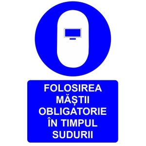 Indicator Folosirea mastii obligatorie in timpul sudurii indicator de obligativitate, Sticker autocolant