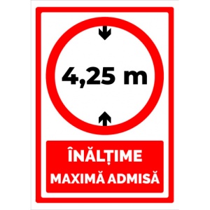 Indicator Inaltime maxima admisa 4,25 m, Sticker autocolant