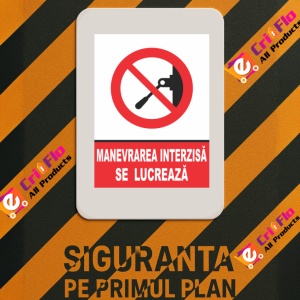 Indicator Manevrarea interzisa se lucreaza, Sticker autocolant - Img 3