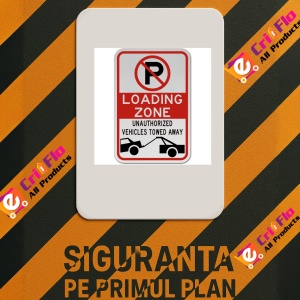 Indicator No Parking Loading Zone Sign, Sticker autocolant - Img 2
