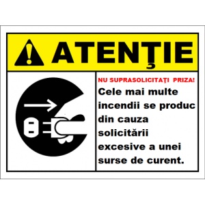 Indicator Nu suprasolicitati priza poate produce un incendiu, Sticker autocolant
