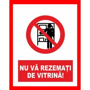 Indicator Nu va rezemati de vitrina, Sticker autocolant
