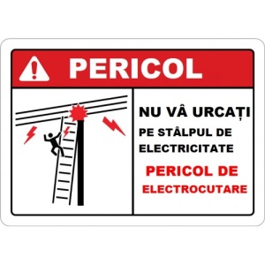 Indicator Nu va urcati pe stalpul de electricitate, Sticker autocolant
