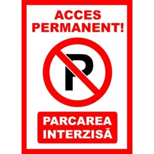 Indicator Pentru acces permanent parcarea interzisa, Sticker autocolant