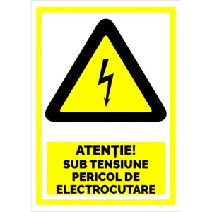 Indicator Pentru atentie sub tensiune pericol de electrocutare, Sticker autocolant