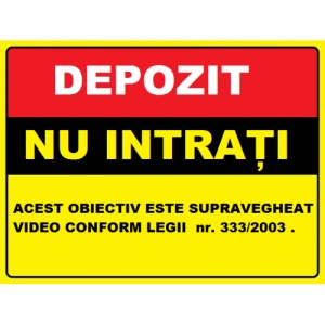 Indicator Pentru depozit nu intrati obiectiv video, Sticker autocolant