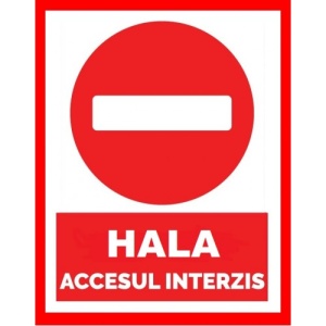 Indicator Pentru hala accesul interzis, Sticker autocolant - Img 1