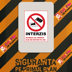 Indicator Pentru service auto interzis sa varsati ulei de motor pe jos, Sticker autocolant - Img 2