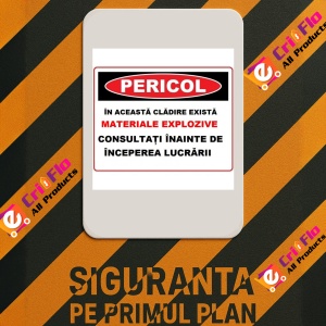 Indicator Pericol in aceasta cladire exista materiale explozive, Sticker autocolant - Img 2