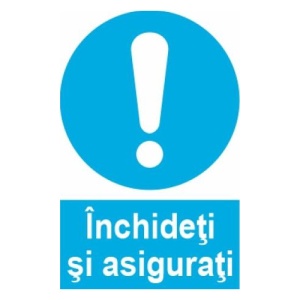 Indicator protectia muncii inchideti si asigurati, Sticker autocolant