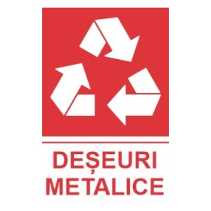 Indicator protectia muncii reciclare deseuri metalice, Sticker autocolant