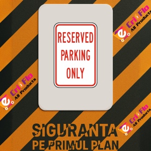 Indicator Reserved Parking Only, Sticker autocolant - Img 2