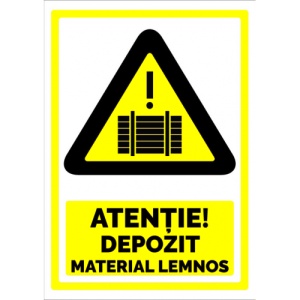 Indicator Semn pentru depozit cu material lemnos, Sticker autocolant