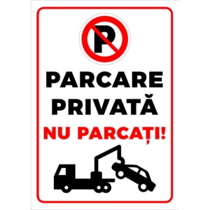 Indicator Semn pentru interzicere parcare privata nu parcati, Sticker autocolant